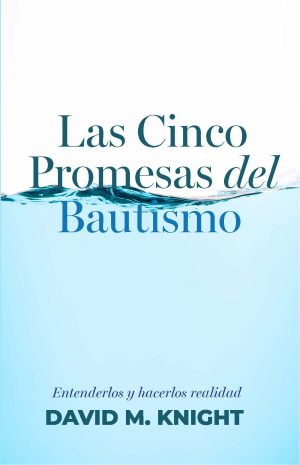 Las Cinco Promesas del Bautismo