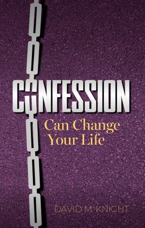 Confession Can Change Your Life